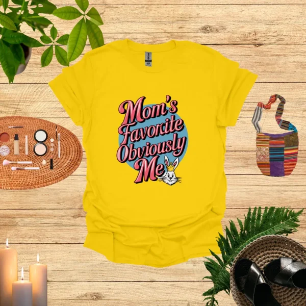 Mom Favourite Child Shirt - Image 3