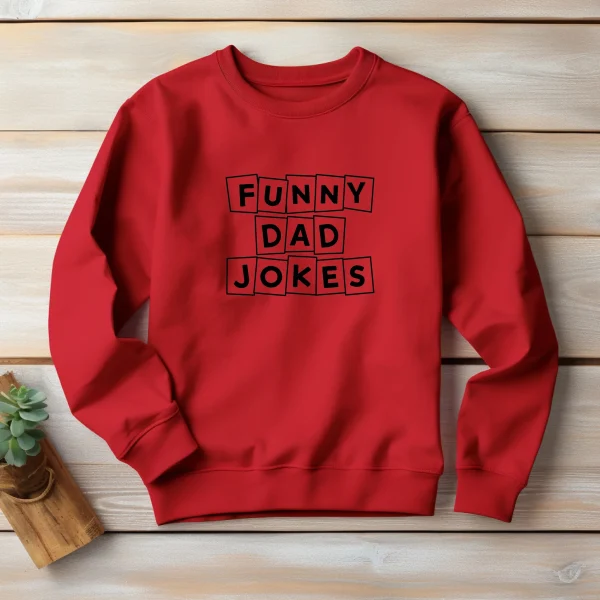 Funny Dad Joke Sweatshirt - Image 2