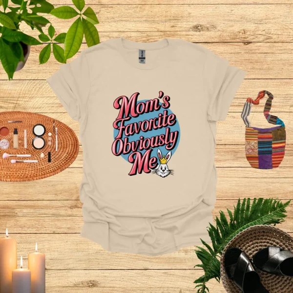 Mom Favourite Child Shirt - Image 2
