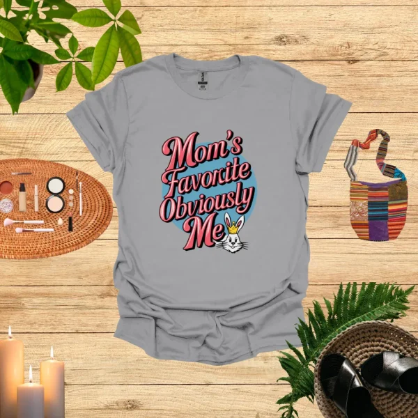 Mom Favourite Child Shirt - Image 5