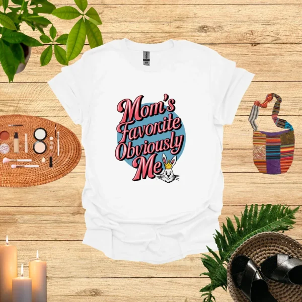 Mom Favourite Child Shirt - Image 6